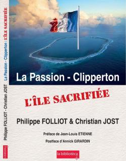 You are currently viewing LA PASSION – Clipperton. L’île sacrifiée